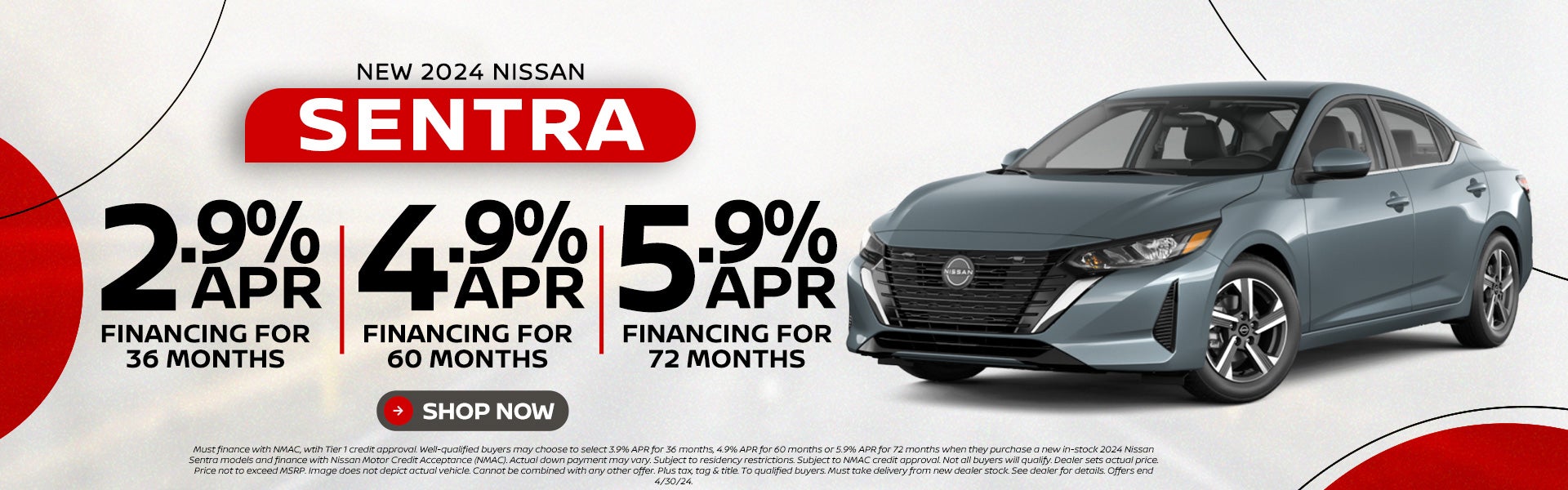 2024 Sentra 3.9% APR for 36 months | 4.9% APR for 60 months 